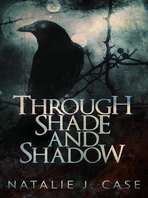 cover image of Through Shade and Shadow